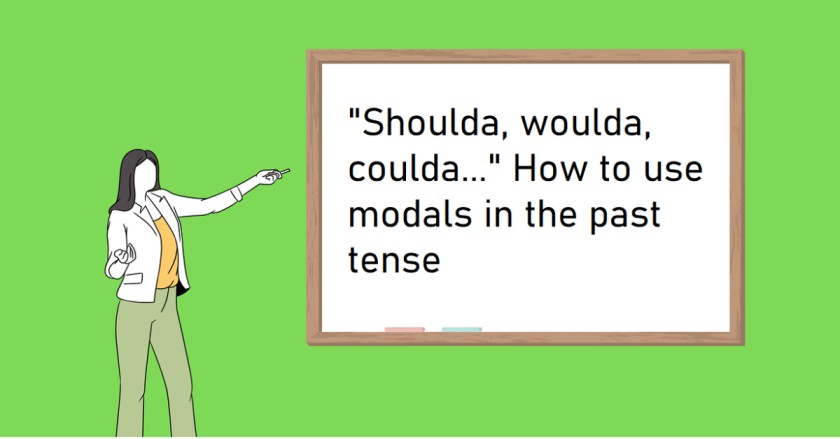 MODAL VERBS IN THE PAST