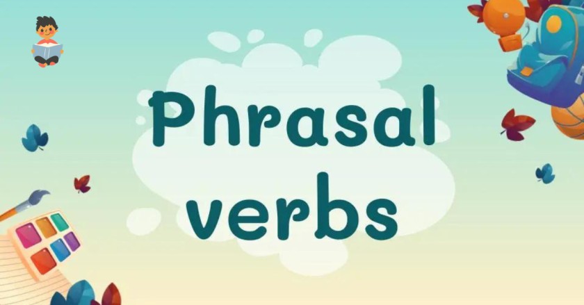 Phrasal Verbs