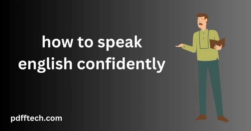 how to speak english confidently 